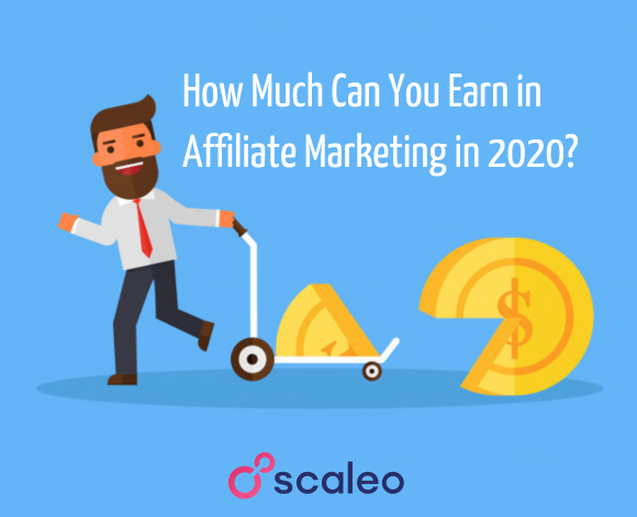 คุณสามารถสร้างรายได้จาก Affiliate Marketing ได้มากแค่ไหน? (2020)