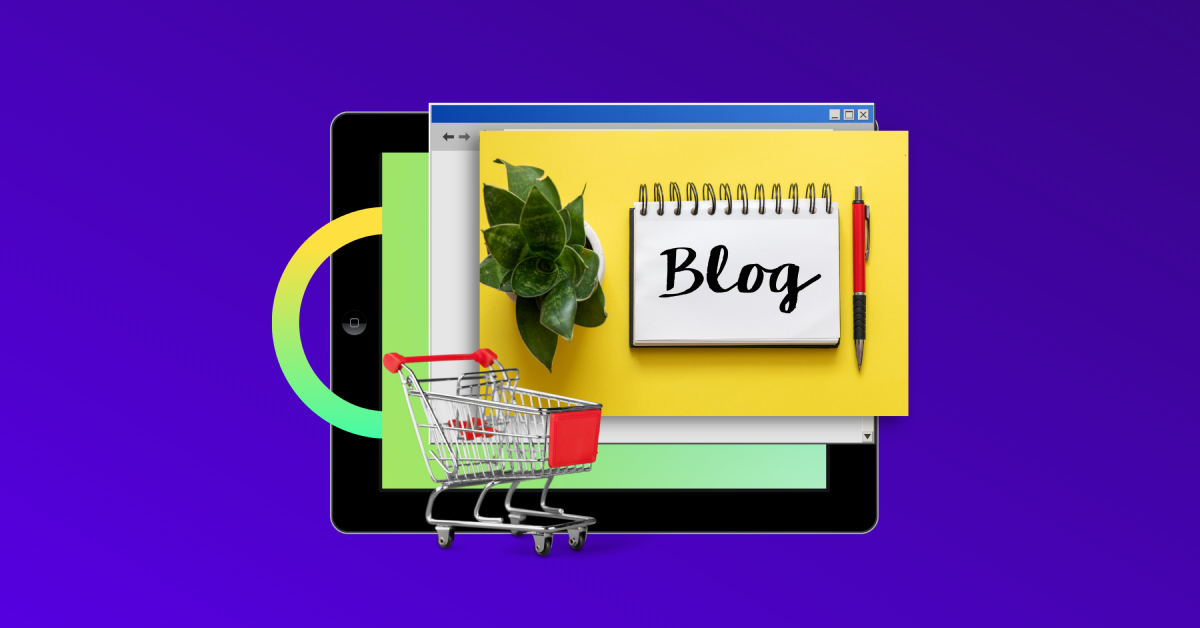 I vantaggi di avere un blog di e-commerce