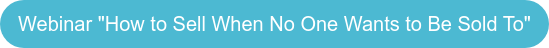 ウェビナー「誰も売りたくないときに売る方法」