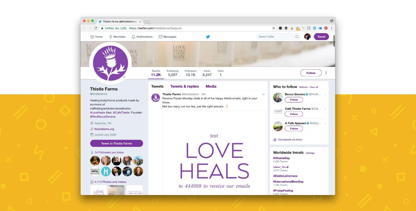 Satu organisasi nirlaba bernama Thistle Farms mampu meningkatkan daftar pelanggan mereka lebih dari 6.000 berkat kombinasi email dan kampanye media sosial.