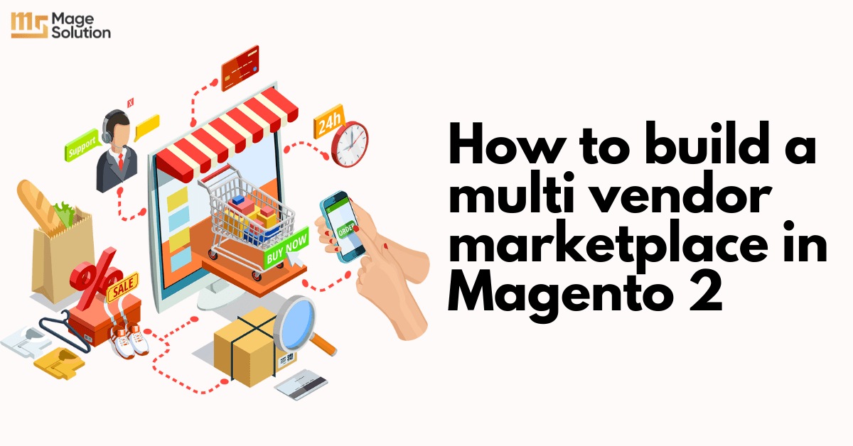 How-to-build-a-multi-venfor-marketplace-on-magento-2