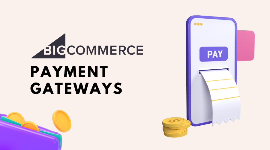 bigcommerce-支付網關