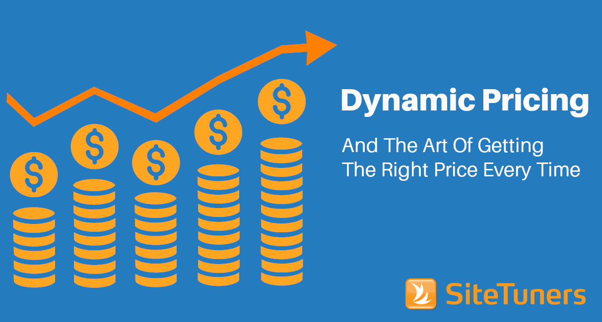 Preços dinâmicos e a arte de obter o preço certo