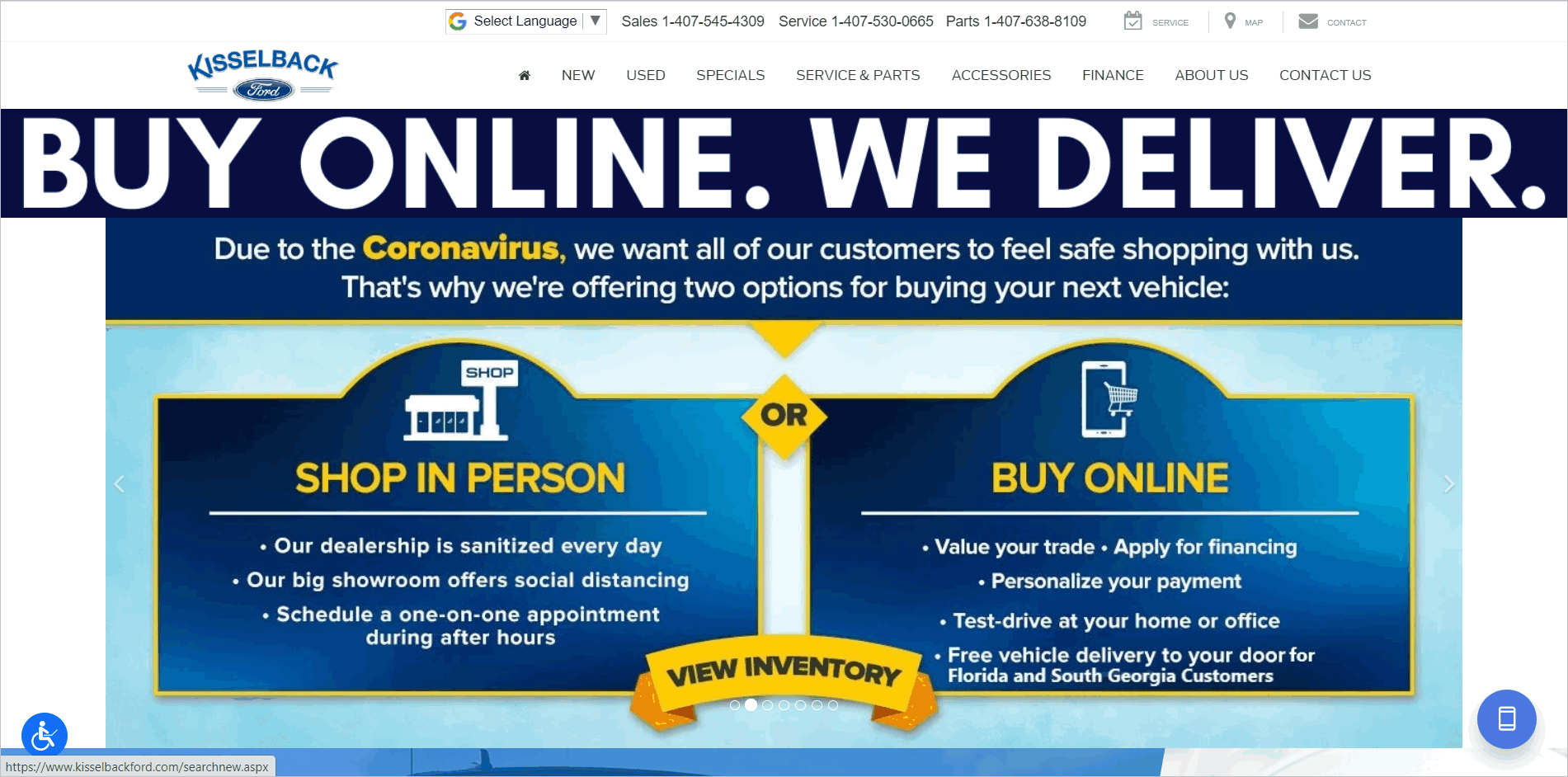 conversion rate optimization in the age of covid-19 - acknowledging the situation example - the second slide of kisselbackford.com's rotating banner which is in the first viewport of their desktop homepage. at the top is "buy online. we deliver." in big letters. under the headline is a message that says "due to the coronavirus, we want all of our customers to feel safe shopping with us. that's why we're offering two options for buying your next vehicle:" below the message is a table that says "shop in person or buy online". each of the options has benefits listed as bullet points underneath