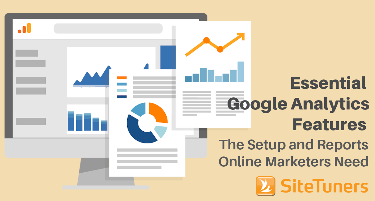 필수 Google Analytics 기능은 온라인 마케터가 필요로 하는 설정 및 보고 기능입니다.