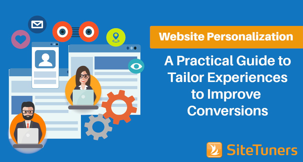 website personalization: a practical guide to tailor to tailor experiences to improve conversions graphic