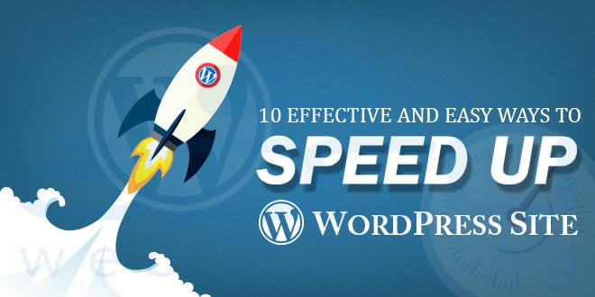 10 Effective and Easy Ways to Speed up a WordPress Site