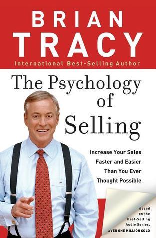 Die Psychologie des Verkaufens - Brian Tracy