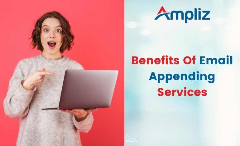 Benefits Of Email Appending Services