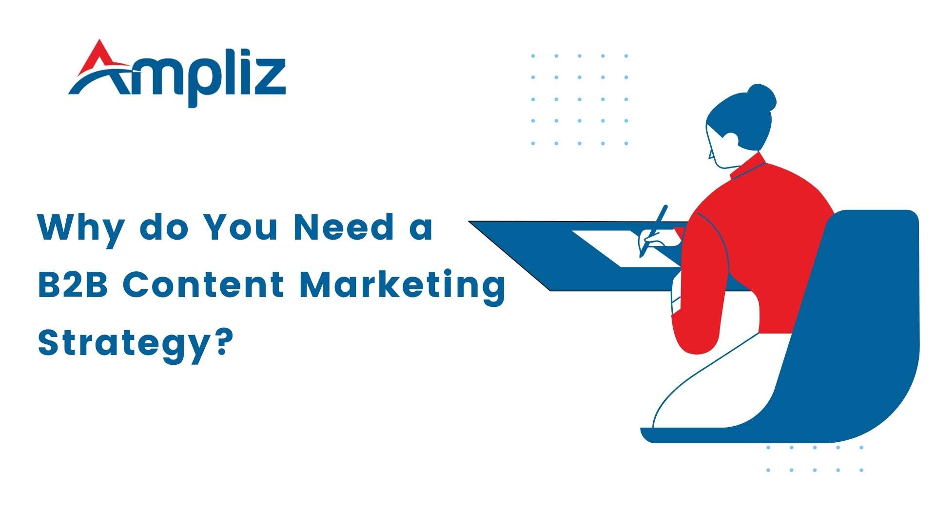 B2B Content Marketing Strategy