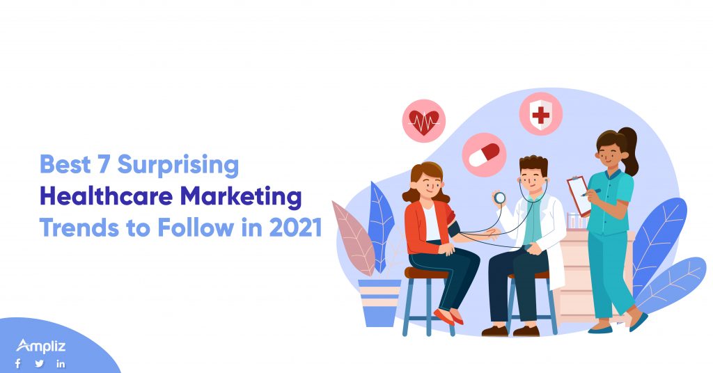 I migliori 7 trend di marketing sanitario sorprendenti da seguire nel 2021