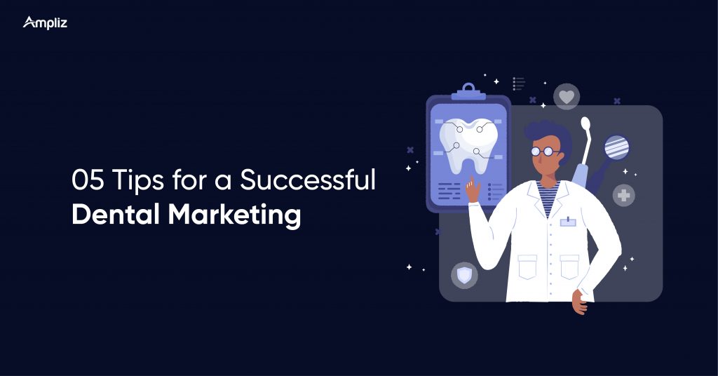 Tips for a Successful Dental Marketing