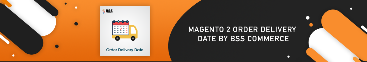 10 лучших расширений даты доставки для Magento 2 | Блог MageWorx Magento