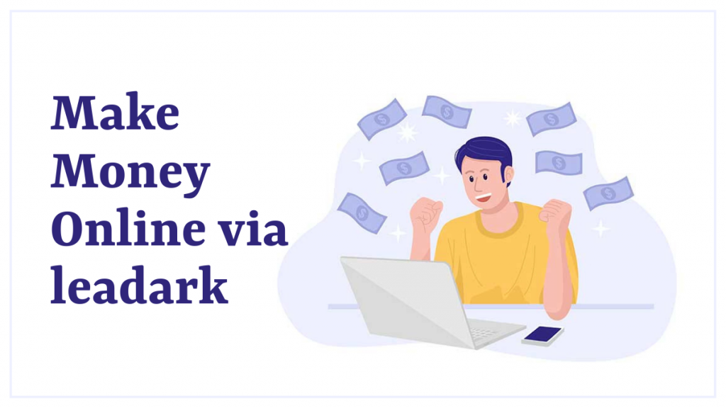 Make Money Online via leadark