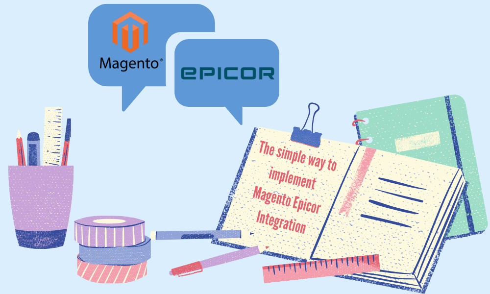 Magento Epicor 통합을 구현하는 간단한 방법