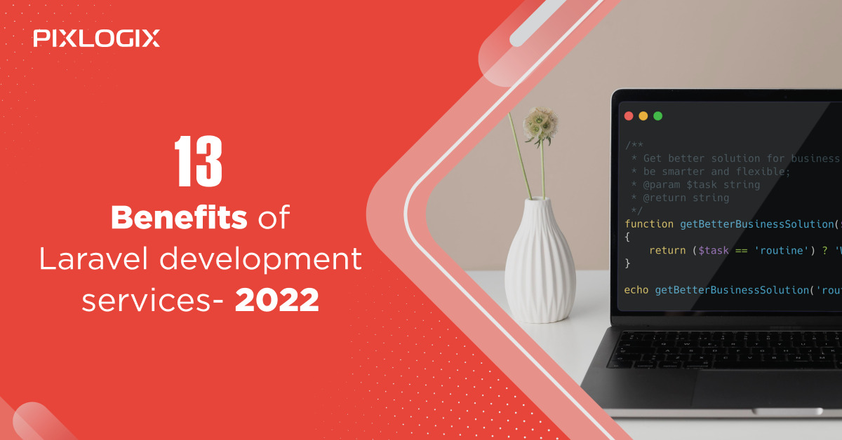 13 преимуществ Laravel Development Services-2022