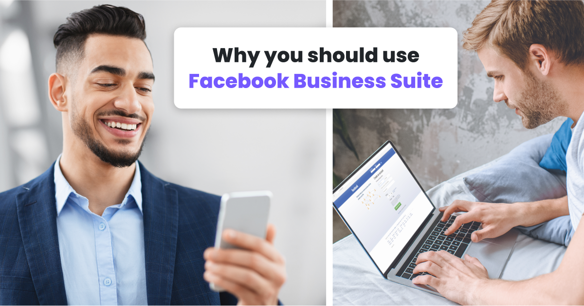 De ce ar trebui să folosești Facebook Business Suite?