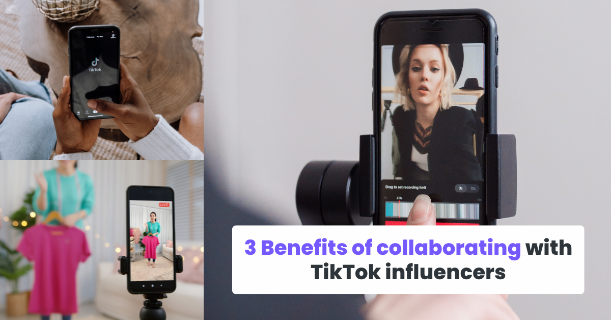 3 ประโยชน์ของการทำงานร่วมกันกับผู้มีอิทธิพลของ TikTok