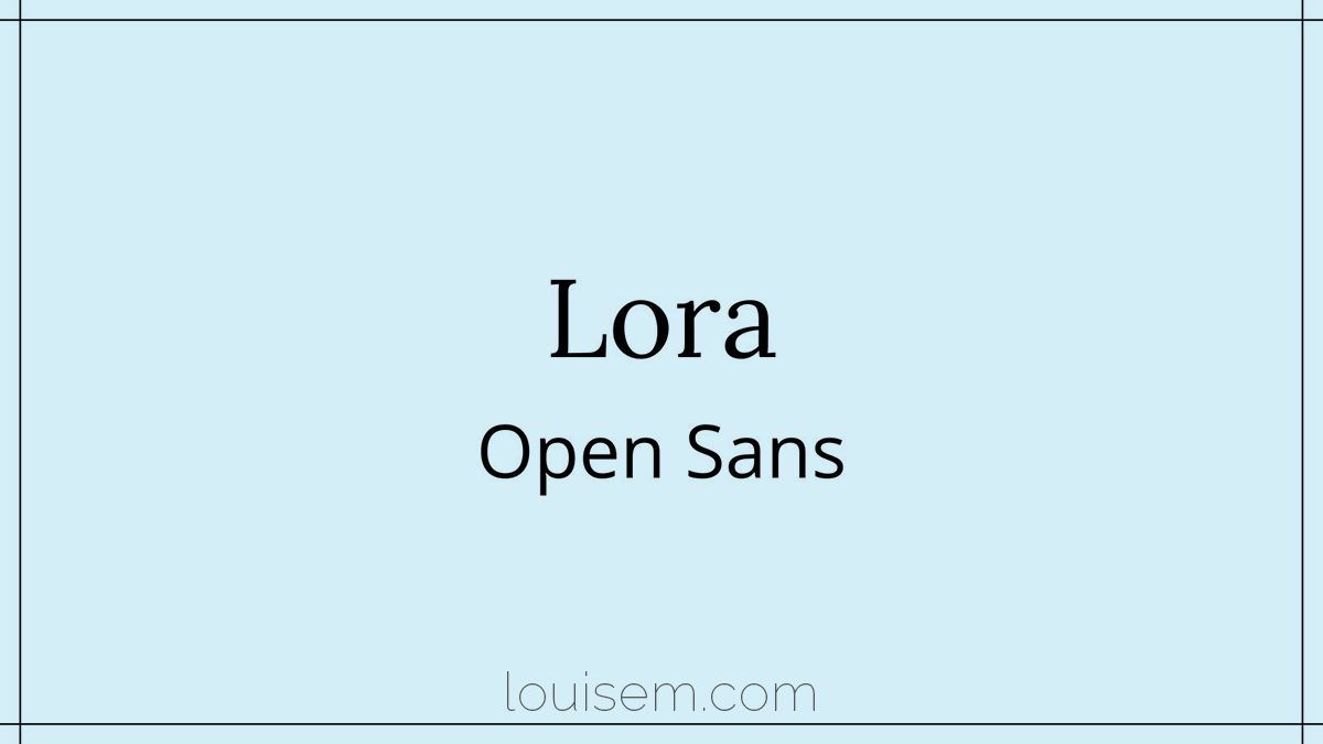 sofisticada combinação de fontes canva de Lora e Open Sans.