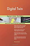 Digital Twin : Guide du débutant - Troisième édition