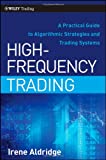 Trading à haute fréquence : un guide pratique des stratégies algorithmiques et des systèmes de trading