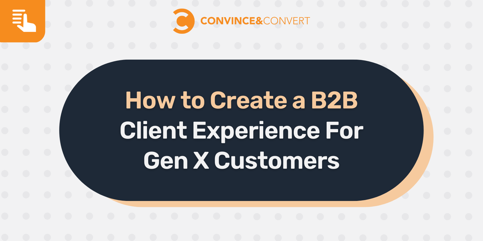 Cómo crear una experiencia de cliente B2B para clientes de la Generación X