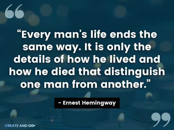 Citation sur la vie d'Ernest Hemingway