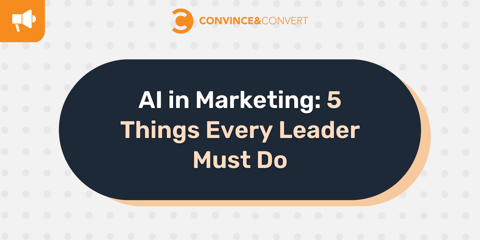 L'IA dans le marketing 5 choses que chaque leader doit faire
