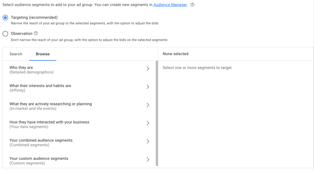 No Google Ads, mostrando as duas opções diferentes que você pode escolher, segmentação e observação.