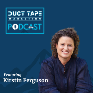 Kirstin Ferguson, ospite del podcast sul marketing del nastro adesivo