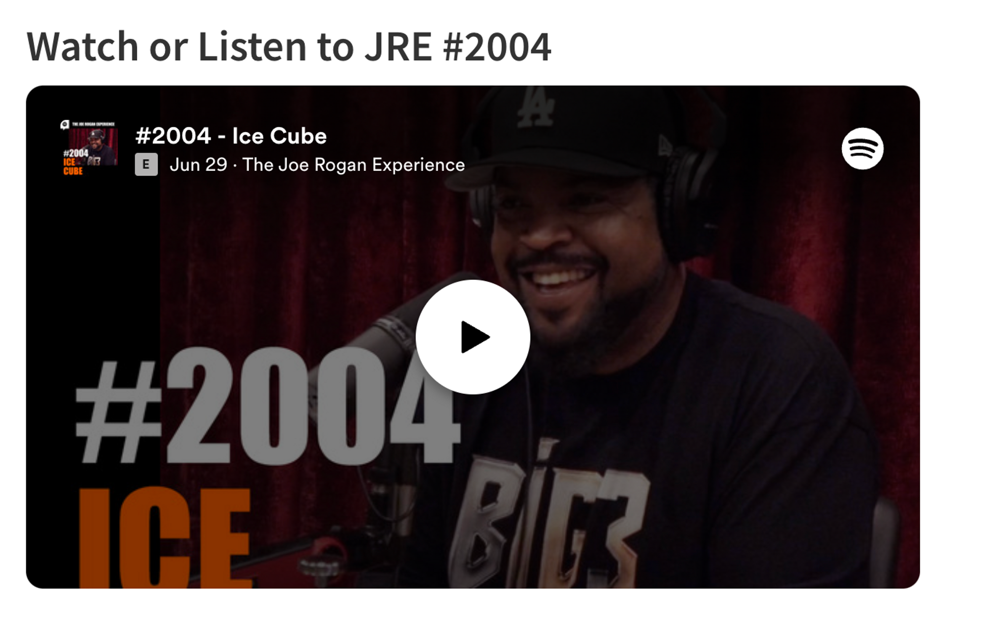 Episodio de Ice Cube en JRE: cómo iniciar un podcast